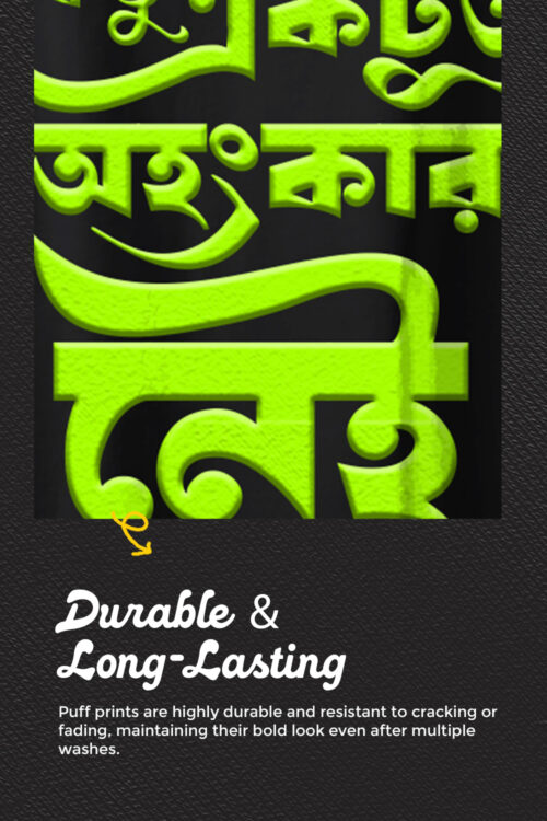 Gorib Kintu ahankar ney 3D Puff Tshirt - Image 4